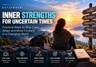 7 Inner Strengths for Uncertain Times—and How to Practice Them